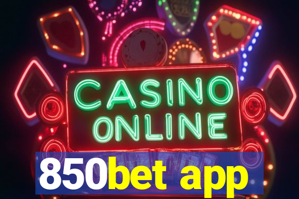 850bet app